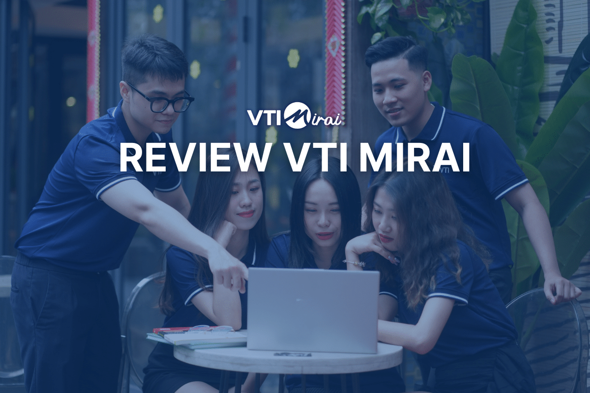 Review VTI Mirai: Trung tâm tiếng Nhật này có gì đặc biệt?