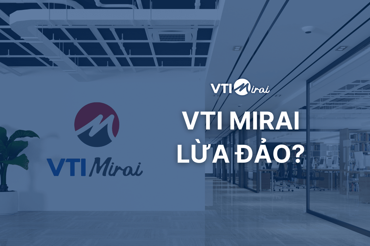 VTI Mirai: Học tập hay lừa đảo? Địa chỉ VTI Mirai ở đâu?