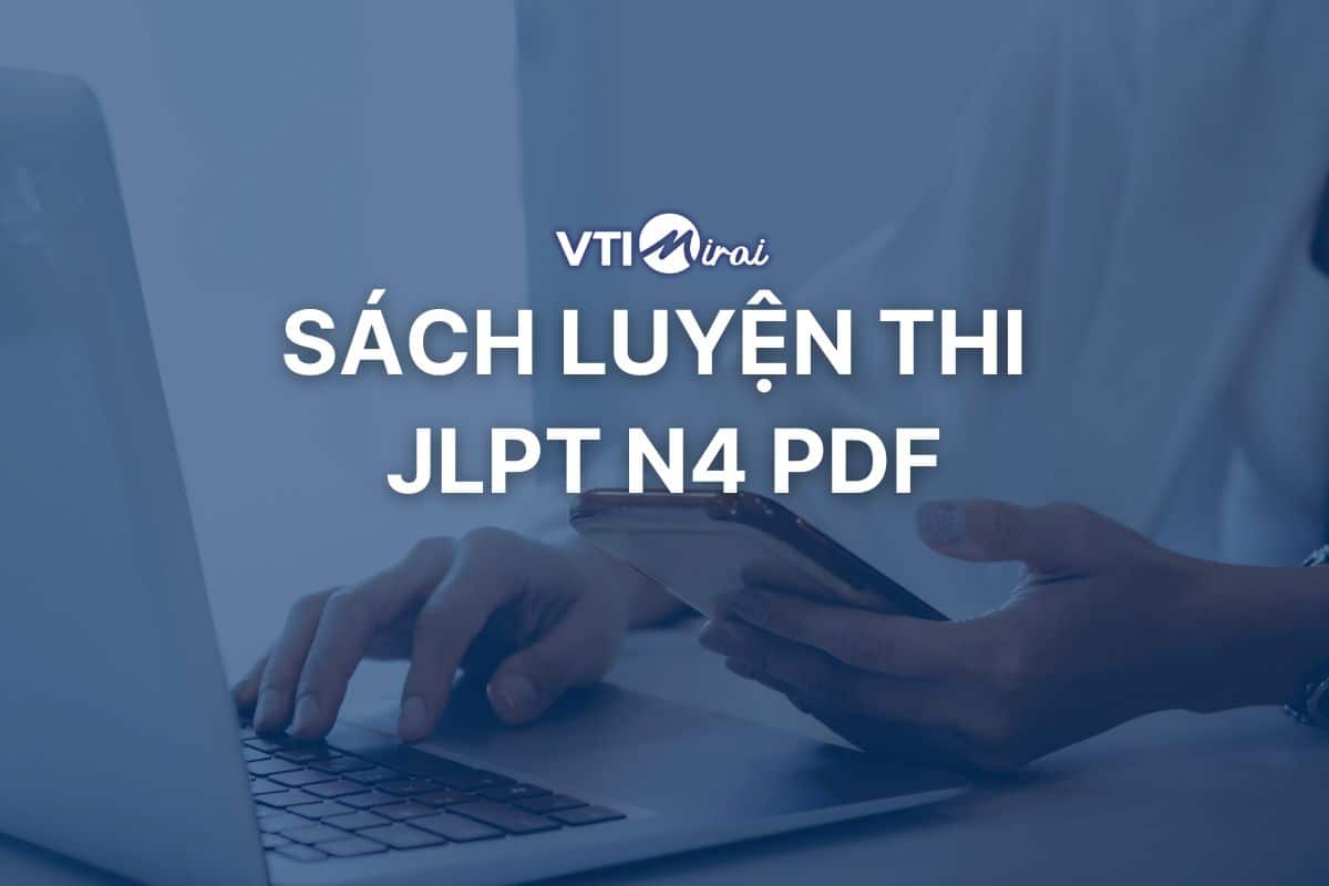 Top 10 sách luyện thi JLPT N4 PDF – Có link download miễn phí