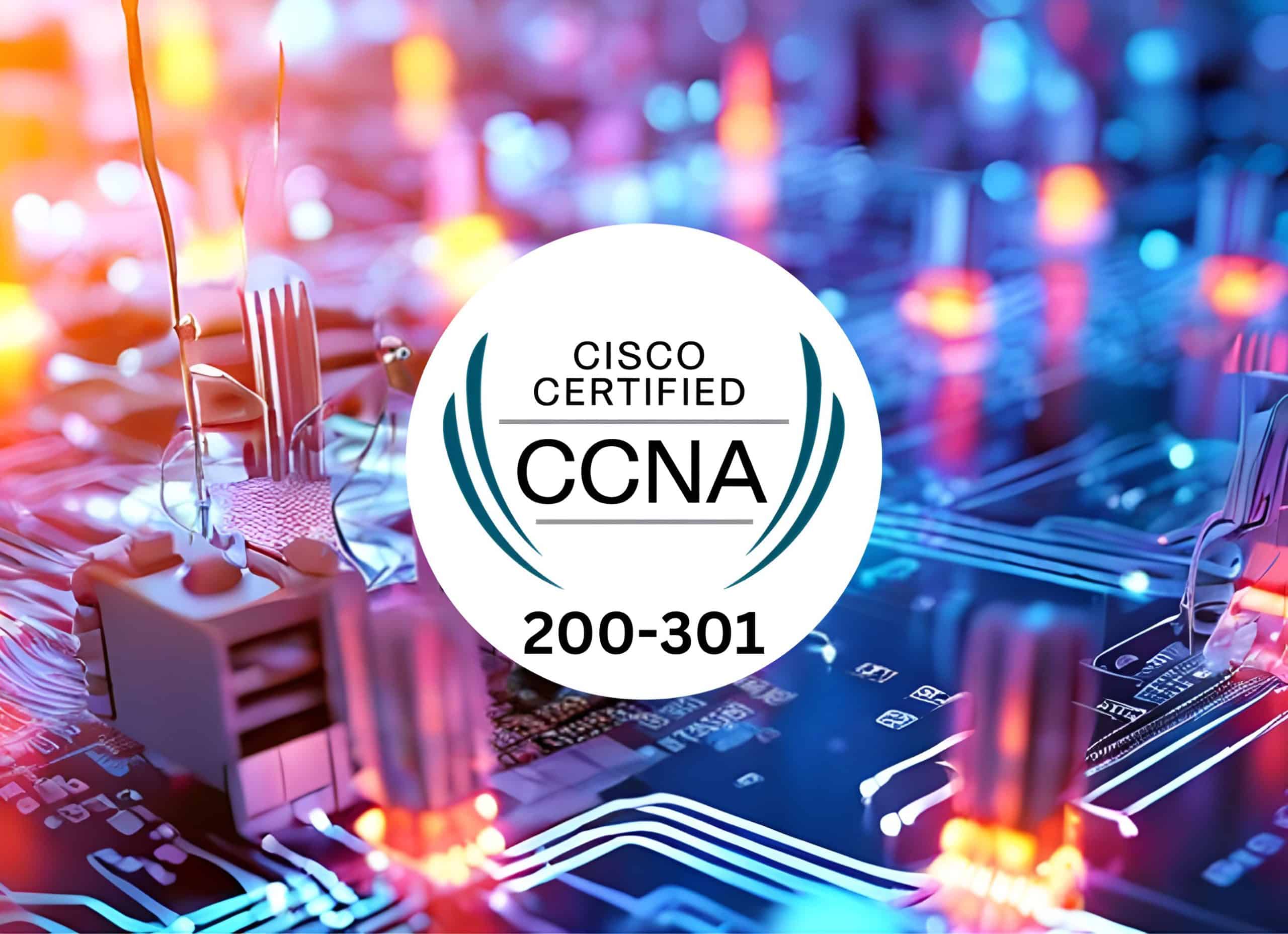 Chứng chỉ CCNA 200 301 là gì? Làm thế nào để chinh phục chứng chỉ này?